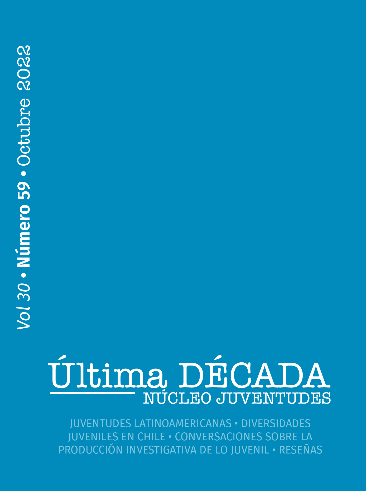 												Ver Vol. 30 Núm. 59 (2022): Octubre
											